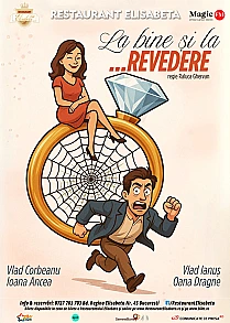 la-bine-si-la-revedere