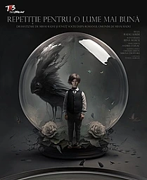 repetitie-pentru-o-lume-mai-buna