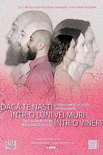 Daca te nasti intr-o luni, vei muri intr-o vineri