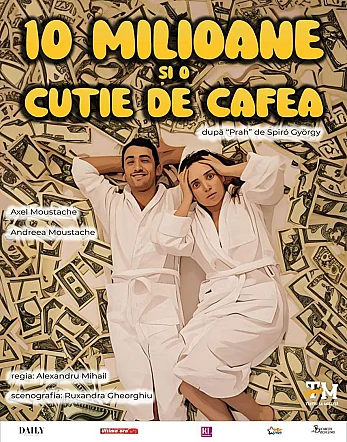 10 milioane si o cutie de cafea