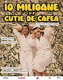 10 milioane si o cutie de cafea