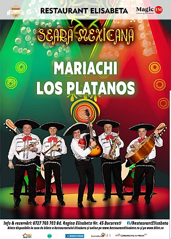 Seara mexicana cu Mariachi Los Platanos