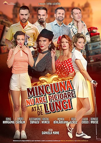 Minciuna nu are picioare atât de lungi I Constanța