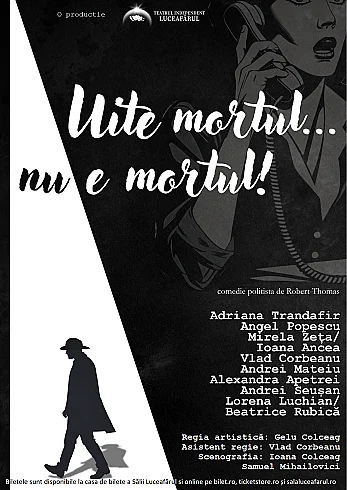 UITE MORTUL, NU E MORTUL!