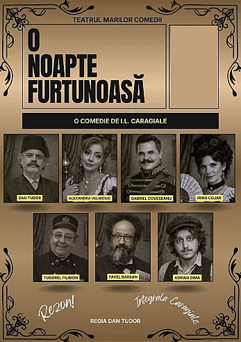O NOAPTE FURTUNOASĂ de I.L. Caragiale