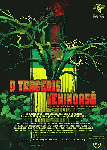 O tragedie veninoasă – după „Women beware women” de Thomas Middleton