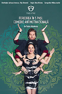 Fericirea în cinci pași. Comedie antimotivațională