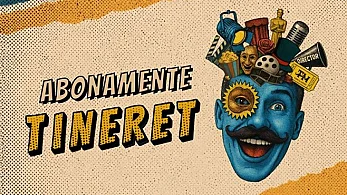 ABONAMENTE - TINERET