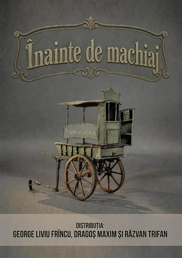 Inainte de machiaj - spectacol non-verbal