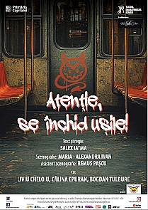 ATENTIE, SE INCHID USILE!