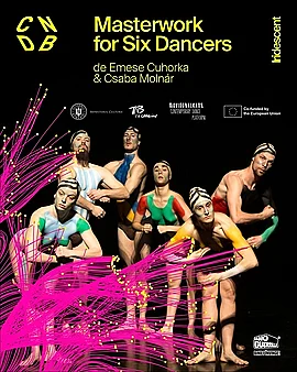 Masterwork for Six Dancers & Gala Premiilor CNDB
