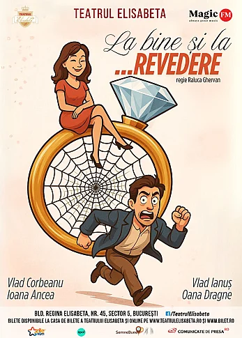 La bine si la… revedere