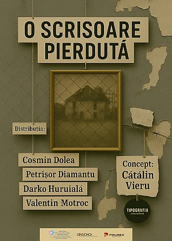 O SCRISOARE PIERDUTA- CONCEPT CĂTĂLIN VIERU